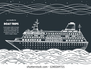 Boat trip design template. Hand drawn sketch illustration. Nautical vector illustration. Sea design template. Cruise ship.
