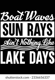 Boat waves sun rays ain't nothing like vector art design, eps file. design file for t-shirt. SVG, EPS cuttable design file