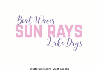 Olas de barco Sun Rays Lake Days Diseño de camiseta SVG
