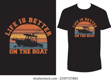 Boating t –shirt design,Vector,Illustration,typography,best trendy,classic t-shirt design print ready template.