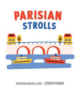 Boats cruising under a bridge with parisian strolls text, flat sticker 

