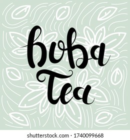 Boba tea hand lettering. Cute Asian bubble milk tea hand drawn text. Can be used for poster, logo, web, coffee shop banner. Pearl milk tea in hand drawn style. Nai cha drink doodle vector.