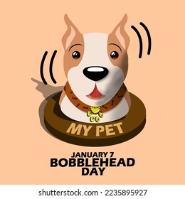 Bobblehead doll in the shape of a cute dog with bold text on light brown background to celebrate Bobblehead Day on January 7