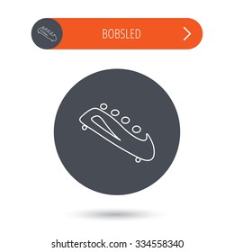 Bobsleigh icon. Four-seated bobsled sign. Professional winter sport symbol. Gray flat circle button. Orange button with arrow.