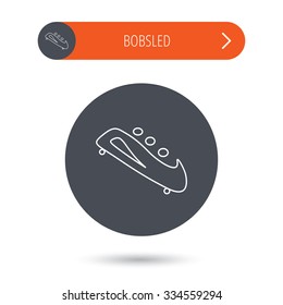 Bobsleigh icon. Three-seater bobsled sign. Professional winter sport symbol. Gray flat circle button. Orange button with arrow.