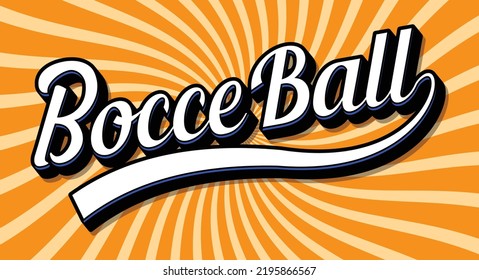 bocce ball retro font,bocce ball retro word,bocce ball vintage style.