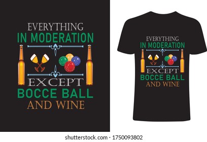 Bocce Ball And Wine T-shirt Design Vector 