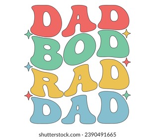  Bod, Rad Dad T-shirt, Dad Life T-shirt, Fathers Day, Retro Dad Shirt, Dads Birthday, Funny Dad, Cut Files For Cricut, My Father, Cut File 