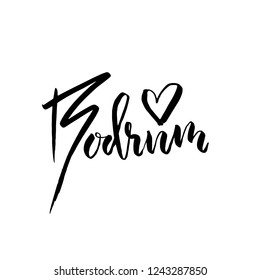 Bodrum, Turkey. Typography dry brush lettering design. Hand drawn calligraphy poster. Vector illustration.
