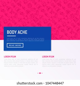 Body aches concept with thin line icons: migraine, toothache, pain in eyes, ear, nose, when urinating, chest pain, menstrual, joint, arthritis, rheumatism. Vector illustration for web page template.