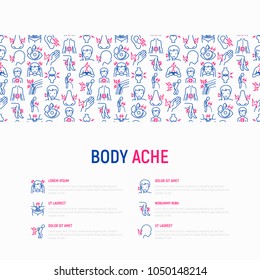 Body aches concept with thin line icons: migraine, toothache, pain in eyes, nose, when urinating, chest pain, menstrual, joint, arthritis, rheumatism. Vector illustration for banner, web page template