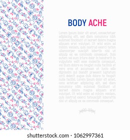Body aches concept with thin line icons: migraine, toothache, pain in eyes, ear, nose, when urinating, chest pain, menstrual, joint, arthritis, rheumatism. Modern vector illustration for banner.