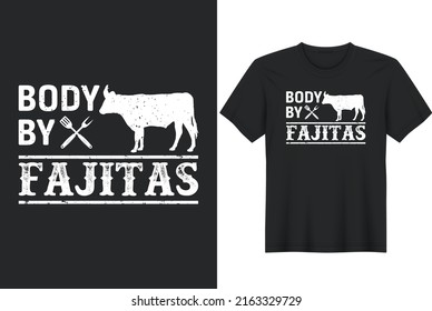 Body by Fajitas. Posters, Greeting Cards, Textiles, and Sticker Vector Illustration