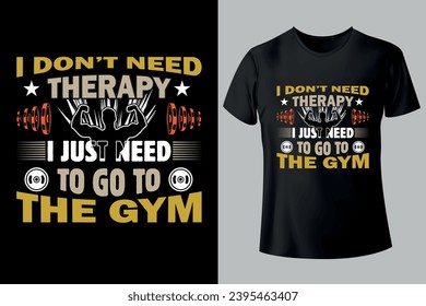 Body Fitness gym typography unique, custom, vintage T-shirt Design