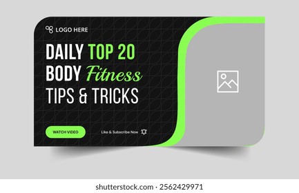 Body fitness tips and tricks video thumbnail banner design, daily exercise techniques video cover banner design, fully customizable vector eps 10 file format