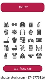 body icon set. 25 filled body icons. Included Bulletproof, Dumbbell, Woman, Proteins, Spray bottle, Coffin, Chakra, Jumping rope, Spa, Bath, Treadmill, Makeup, Toothbrush icons