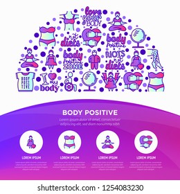 Body positive concept in half circle with thin line icons: woman plus size, yoga, bikini, armpit hair, legs hair, mirror, disability. Stickers with quotes. Vector illustration, print media template.