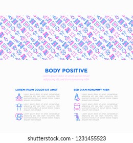 Body positive concept with thin line icons: woman plus size, yoga, bikini, armpit hair, legs hair, mirror, disability. Stickers with quotes. Vector illustration, print media template.