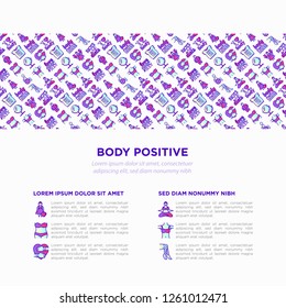 Body positive concept with thin line icons: woman plus size, yoga, bikini, armpit hair, legs hair, mirror, disability. Stickers with quotes. Vector illustration, print media template.