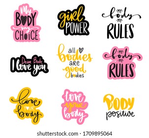 Body positive, feminism sticker collection isolated on white background. Love your body, girl power, my body my rules - activists slogan. Motivational quotes for t-shirt print, badges, posters.