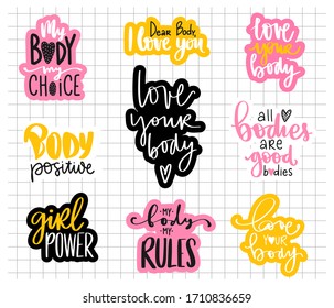 Body positive, feminism sticker collection isolated on white background. Love your body, girl power, my body my rules - activists slogan. Motivational quotes for t-shirt print, badges, posters.