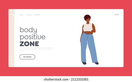 Body Positive Landing Page Template. Happy African American Curvy Girl, Plus Size Woman Dressed in Jeans and Slinky Top. Attractive Overweight Female Character. Cartoon People Vector Illustration