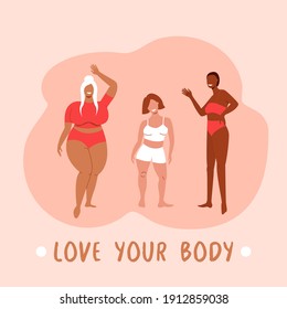 Body positive. Love your body. Different skin color and body size women characters. Happy smiling woman. Flat vector illustration for postcard, card, banner, poster, app