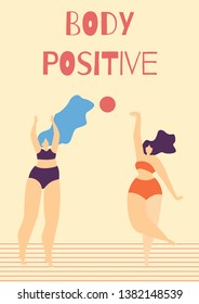 Body Positive Motivate Woman Text Cartoon Card with Happy Active Plus Size Girls in Bikini Playing Volleyball Joyful Recreation Outdoors Funny Holidays Summertime Vacation Flat Vector Illustration