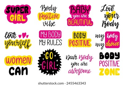 Body positive phrases. Female signs and lettering stickers. Motivational girl handwriting elements for cards, prints, posters, neoteric vector collection