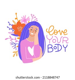 Body positive poster with hand drawn lettering text - Love your body. Girl with beautiful hair against a background of leaves and flowers. Female character. Self love. Flat vector illustration.