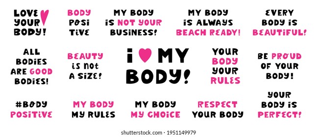 Body positive quotes. Cute hand drawn lettering set isolated on white background.