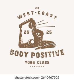 Body positive stretching class emblem. Graphic design with typographic and silhouettes of girl in asana. Brown print with rough texture on white background