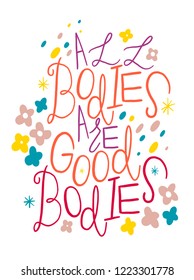 Body positive zone. Conceptual handwritten phrase or word. Hand drawn typography poster. Calligraphic design. Modern brush calligraphy on the white background.Vector illustration.