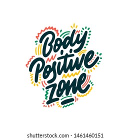 Body Positive Zone hand drawn vector lettering. Design for banner, poster, logo, sign, sticker, web, blog
