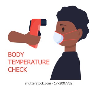 Body temperature check is required. Non-contact thermometer in hand. Black man is wearing mask on the face. Coronavirus prevention and control. vector isolated on white background.