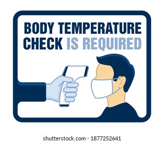 Body temperature check is required sign for door sticker - temperature meter in hand and human profile in face mask - attention warning poster