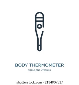 body thermometer thin line icon. medical, thermometer linear icons from tools and utensils concept isolated outline sign. Vector illustration symbol element for web design and apps.