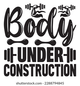 Body Under Construction 
T-shirt Design Vector File
