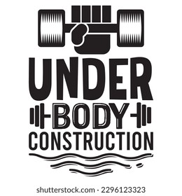 Body Under Construction T-shirt Design Vector File