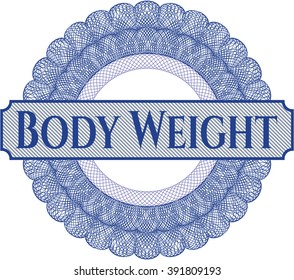Body Weight abstract linear rosette