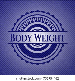 Body Weight emblem with denim texture