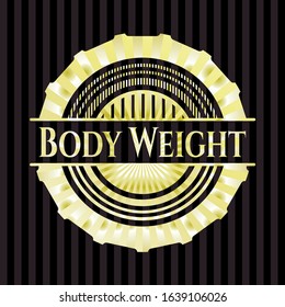 Body Weight golden badge or emblem. Vector Illustration. Detailed.