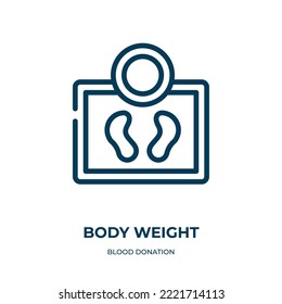 Body Weight Icon. Linear Vector Illustration From Blood Donation Collection. Outline Body Weight Icon Vector. Thin Line Symbol For Use On Web And Mobile Apps, Logo, Print Media.