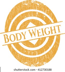 Body Weight rubber grunge texture seal