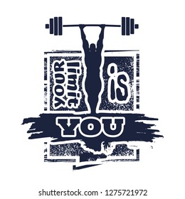 Bodybuilder and huge barbell silhouettes. Icon of the posing athlete. Your limit is you text. Gym and fitness motivation quote. Creative vector typography poster concept. Grunge texture