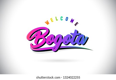 Bogota Welcome To Word Text with Creative Purple Pink Handwritten Font and Swoosh Shape Design Vector Illustration.