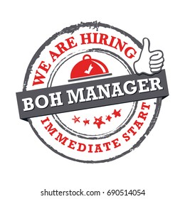 BOH Manager, we are hiring, immediate start -  grunge label / sticker. Print colors used