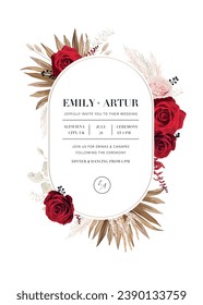 Bohemian, floral, oval frame with red roses, pampas grass and dry palm leaves. Beautiful watercolor style elegant flowers, plants. Editable vector illustration. Vintage, wedding invite, party greeting