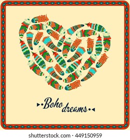 Bohemian style poster with gypsy colorful feathers, arranged in heart