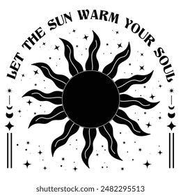 Boho Celestial Sun PNG Sublimation Boho Celestial Sun Quotes Motivational Inspiration Crafting T shirt Design Set